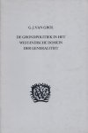 Grol, G.J. van [oud-gezaghebber van Sint-Eustatius] - De grondpolitiek in het West-Indische domein der generaliteit (drie delen in een uitgave)