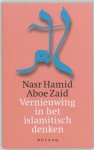 Zaid, Nasr Hamid Aboe - Vernieuwing in het islamitisch denken.