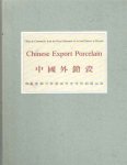 Jörg, C.J.A. - Chinese Export Porcelain : Chine de Commande from the Royal Museum of Art and History in Brussels