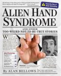 Alan Bellows - Alien Hand Syndrome