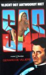 Villiers, Gérard de - SAS  Vlucht 007 antwoordt niet