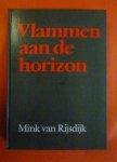 Mink van Rijsdijk - Vlammen aan de horizon