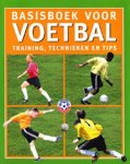 J. Koster - Basisboek voor Voetbal training, technieken en tips