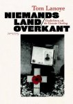 Lanoye, Tom - Niemands land/overkant