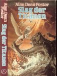Foster Alan Dean  Met vertaling van Belinda Meulendijk   en Omslag van Rob Eckhardt - Slag der Titanen