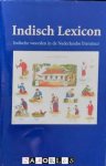Peter Mingaars, Jaap Heij, Maudy Smith, Pim Posthumus - Indisch Lexicon. Indische woorden in de Nederlandse literatuur