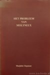 MOLYNEUX, W., DEGENAAR, M.J.L. - Het probleem van Molyneux. Drie eeuwen discussie over het waarnemen van vormen.