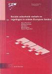 Einerhand, Marcel, Melchior Kerklaan, Hans Metz, Ellen Siegelaer en Marion Vliegenthart - Sociale zekerheid: stelsels en regelingen in enkele Europese landen