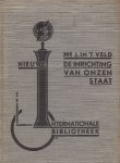In 't Veld, Mr J. - De inrichting van onzen staat. Gezien van sociaal-democratisch standpunt