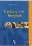 [{:name=>'H. van Goor', :role=>'A01'}] - Dyslexie in de brugklas / Speciaal onderwijs en zorgverbreding