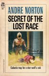 Norton, A. - Secret of the Lost Race