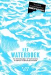 Alok Jha 66088 - Het waterboek het fascinerende verhaal van onze meest alledaagse vloeistof