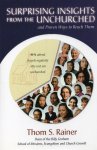 Thom S. Rainer - Surprising Insights from the Unchurched and Proven Ways to Reach Them Thom S. Rainer - Surprising Insights from the Unchurched and Proven Ways to Reach Them