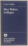 WEBER, M., SCHÖLLGEN, G. - Max Webers Anliegen.