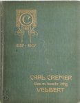 Carl Cremer, Hermann Cremer - Kulturgeschichtliche Bilder aus dem bergischen Lande Fest-Schrift zur 50-Jahrfeier der Firma C. Cremer