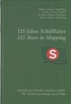 Schulte, B - Schulte und Bruns125 Jahre Schiffahrt / 125 Years in Shipping