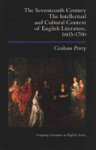 Graham Parry - The Seventeenth Century