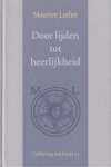 Luther, Martin - Door lijden tot heerlijkheid. Verklaring van Jesaja 53