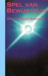 Swami Muktananda - Spel van bewustzijn Swami Muktananda - Spel van bewustzijn