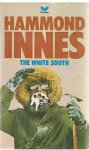 Innes, Hammond - The white south