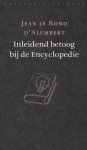 Jean Le Rond D'Alembert - (1) Inleidend Betoog Bij De Encyclopedie
