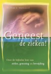 Willem J. Ouweneel - Ouweneel, Willem J.-Geneest de zieken!