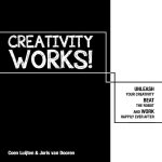 Coen Luijten, Joris van Dooren - Creativity Works!