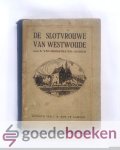 Hoogstraten-Schoch, A. van - De slotvrouwe van Westwoude Hoogstraten-Schoch, A. van - De slotvrouwe van Westwoude