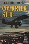 Saint-Exupéry, A. de - Courrier Sud [Le Livre de Poche, nr. 177]
