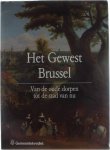Arlette Smolar-Meynart Jean Stengers - Het Gewest Brussel: van oude dorpen tot de stad van nu