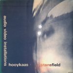 Hooykaas, Madelon & Elsa Stansfield - Audio Video Installations