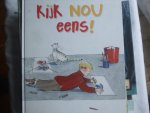 Annemarie ten Brinke& Willemijn de Weerd - Kijk nou eens