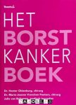 Hester Oldenburg, Marie-Jeanne Vrancken Peeters, Julia van Bohemen - Het Borstkanker Boek