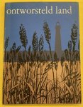 KOK, G.A. DE & M.C. VERBURG. - Ontworsteld land over zee, land en zeeuw.