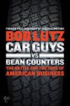 Bob Lutz - Car Guys Vs Bean Counters