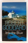 Goddard, Robert - Into the blue