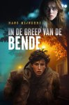 Mijnders, Hans - Mijnders, Hans-In de greep van de bende (nieuw)