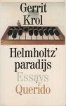 Krol, Gerrit - Helmholtz' paradijs : essays over kunst en wetenschap