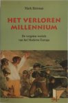 Mark Heirman - Het verloren millennium de vergeten wortels van het moderne Europa