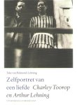 Helmond-Lehning, Toke van - Zelfportret van een liefde - Charley Toorop en Arthur Lehning.