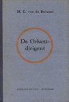 Rovaart, M.C. van de - De Orkestdirigent