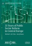 Michiel S. De Vries - Governance and Public Management- 35 Years of Public Sector Reform in Central Europe