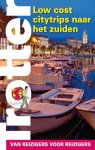  - Low cost cityttrips naar het zuiden