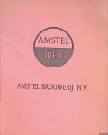 Diverse auteurs - Amstel Bier: Amstel Brouwerij N.V.
