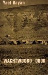 Dayan, Yael - Wachtwoord dood.