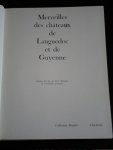 Lévis Mirepois, Préface du duc de - Merveilles des Châteaux de Languedoc et de Guyenne