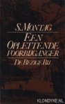 Montag, S. - Een oplettende voorbijganger