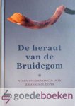 Janse, Ds. S.W. - De heraut van de Bruidegom *nieuw* --- Negen overdenkingen over Johannes de Doper