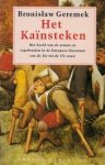 Bronislaw Geremek - Kaïnsteken: Het beeld van de armen en vagebonden in de Europese literatuur van de 15e tot de 17e eeuw