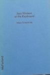 Unterbrink, Mary. - Jazz Women at the Keyboard